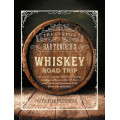 The Curious Bartender's Whiskey Road Trip